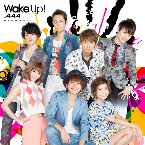 AAAの代表曲「Wake up!」