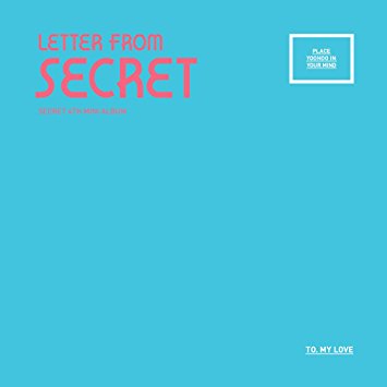 4thミニアルバム「Letter From Secret」