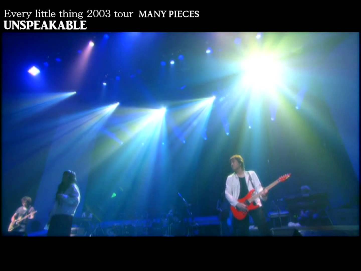 Every Little Thing － UNSPEAKABLE ／ tour 2003 MANY PIECES 〔歌詞付き〕　[4:3] - YouTube