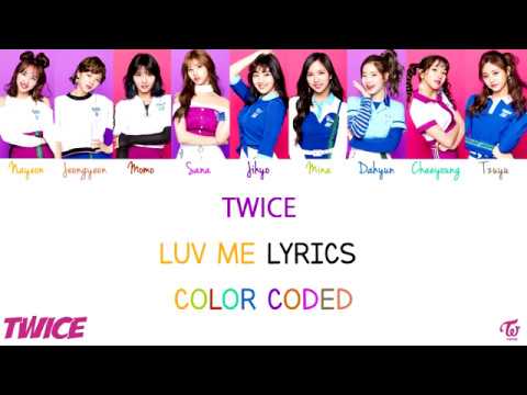 TWICE [ LUV ME ] JPN/ROM/ENG Lyrics | Color Coded - YouTube