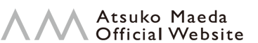 Atsuko Maeda Official Website | 前田敦子オフィシャルウェブサイト